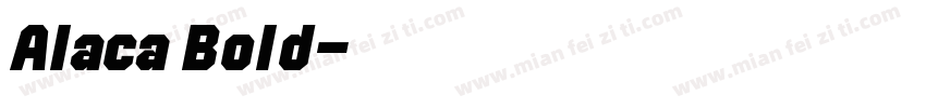Alaca Bold字体转换
